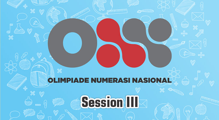 Olimpiade Numerasi Nasional (ONN) Session 3 POSI 2021